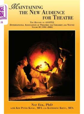 海外直订Maintaining the New Audience for Theatre 维持戏剧的新观众