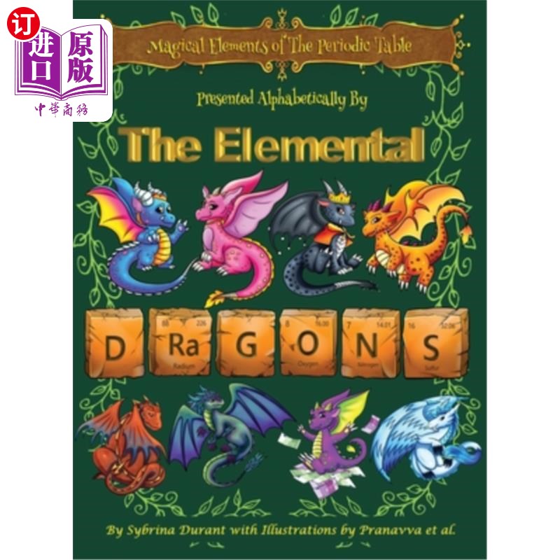 海外直订Magical Elements of the Periodic Table Presented Alphabetically By The Elemental 元素周期表中的神奇元素按字