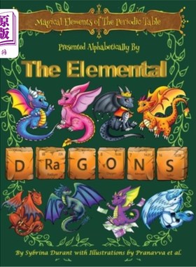 海外直订Magical Elements of the Periodic Table Presented Alphabetically By The Elemental 元素周期表中的神奇元素按字
