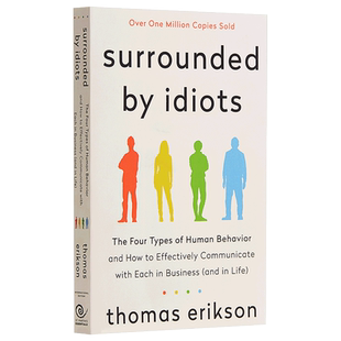 被白痴包围 人类行为的四种模式 英文原版 Surrounded by Idiots:The Four Types of Human Behavior 心理学行为学