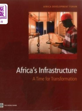 海外直订Africa's Infrastructure: A Time for Transformation 非洲的基础设施：转型时期