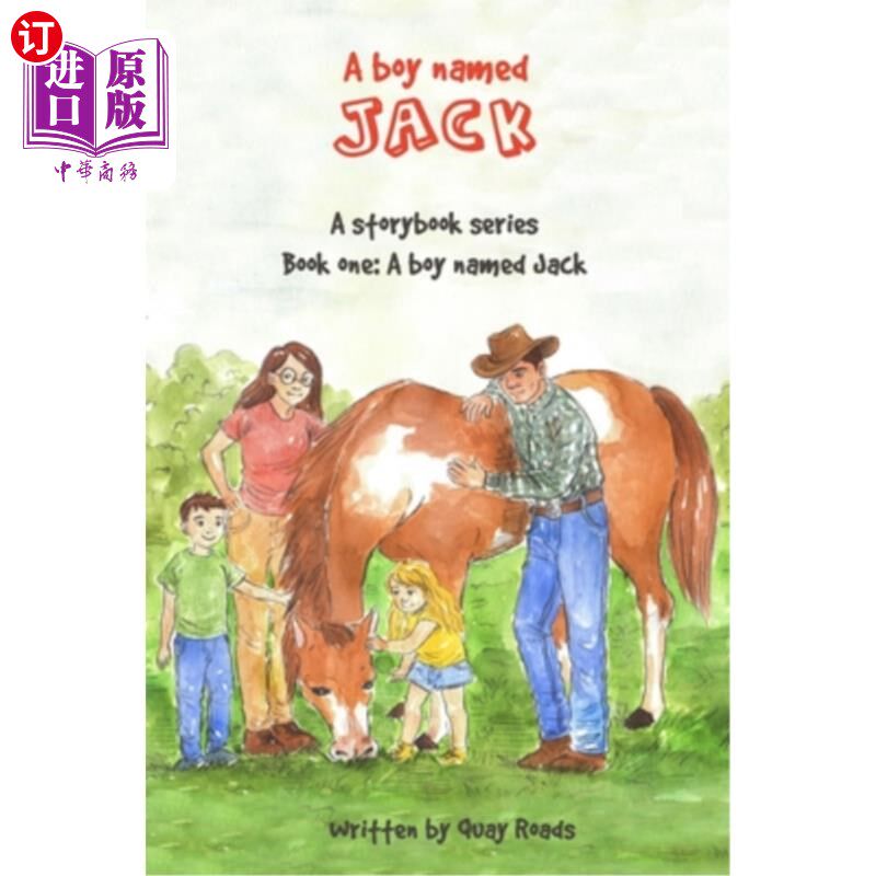 海外直订A Boy Named Jack: A storybook series: Book one 一个叫杰克的男孩：故事书系列：第一册