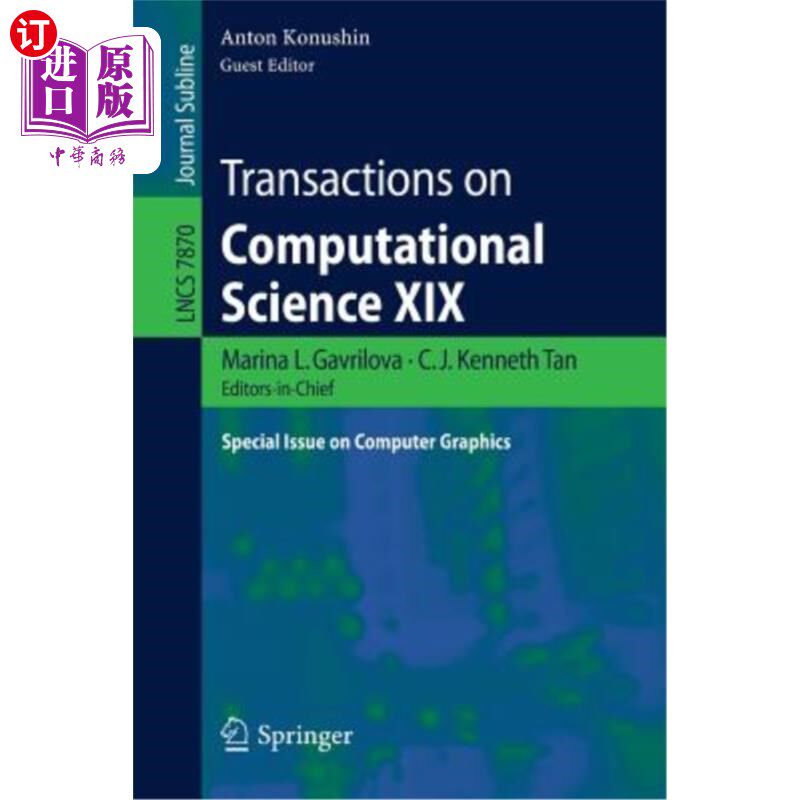 海外直订Transactions on Computational Science XIX: Special Issue on Computer Graphics