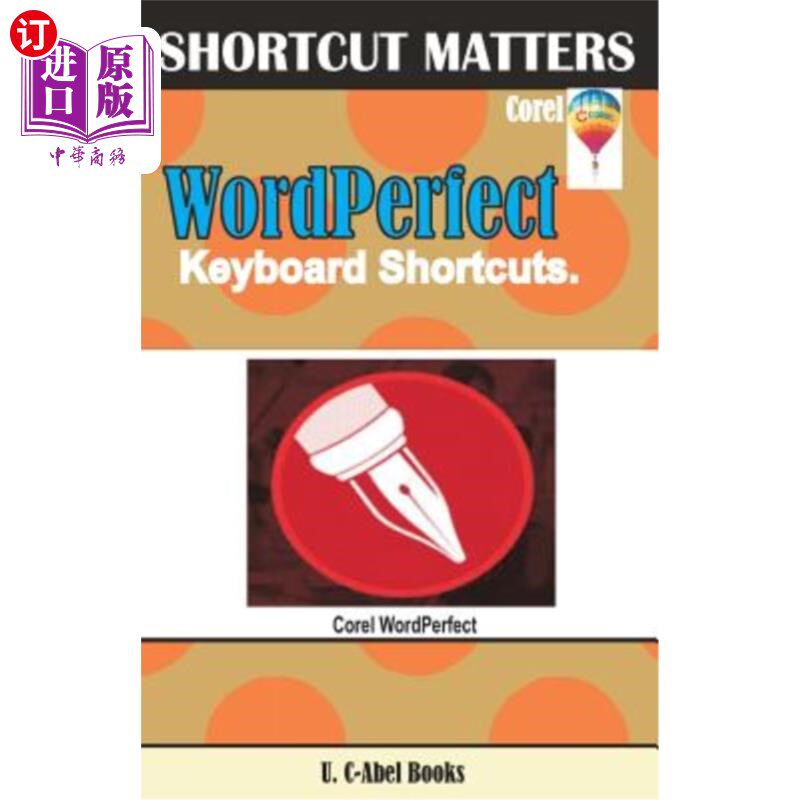 海外直订Corel WordPerfect Keyboard Shortcuts Corel WordPerfect键盘快捷键