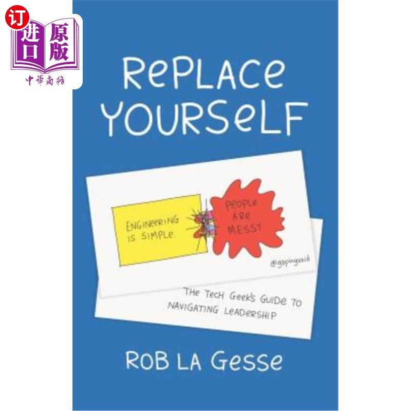 海外直订replace yourself: the tech geeks guide to navigating