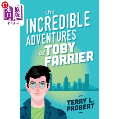 海外直订The Incredible Adventures of TOBY FARRIER 托比·法瑞尔的不可思议的冒险