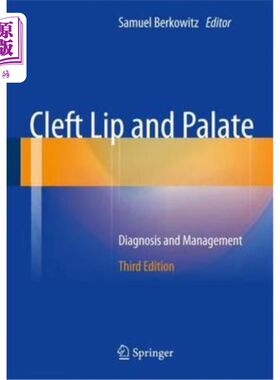 海外直订医药图书Cleft Lip and Palate: Diagnosis and Management 唇腭裂的诊断与治疗