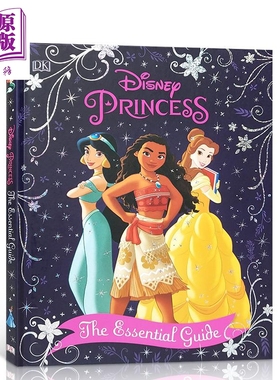 DK Disney Princess The Essential Guide 迪士尼公主指南 儿童童话故事知识科普 精装 英文原版 7-12岁【中商原版】