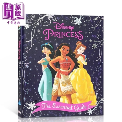 DK Disney Princess The Essential Guide 迪士尼公主指南 儿童童话故事知识科普 精装 英文原版 7-12岁【中商原版】