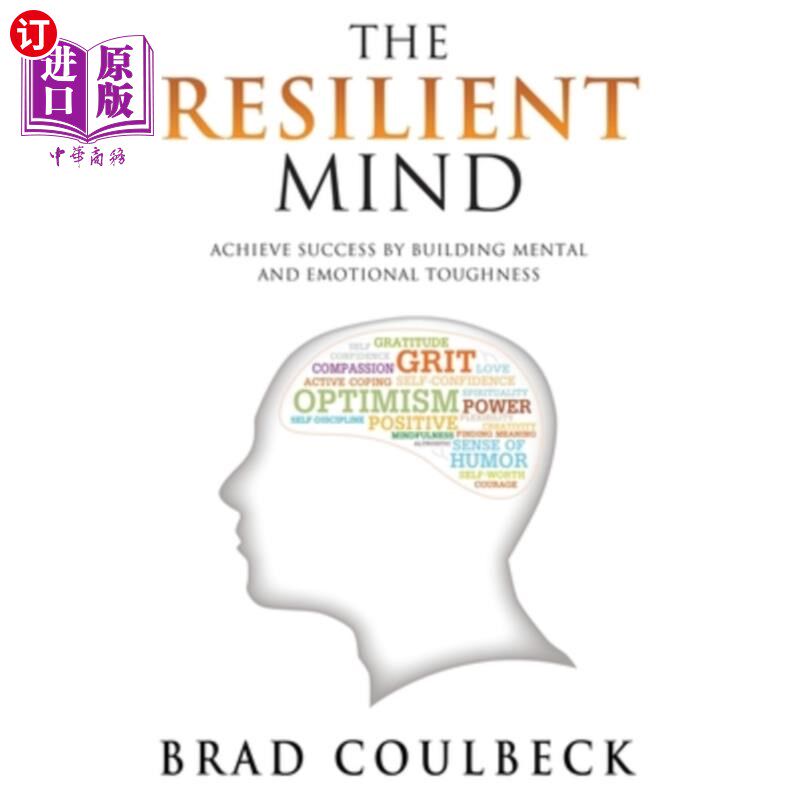 海外直订医药图书The Resilient Mind: Achieve Success by Building Mental and Emotional Toughness 坚韧的头脑：通过建立