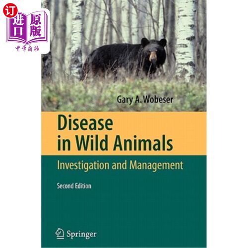 海外直订Disease in Wild Animals: Investigation and Management 野生动物疾病调查与管理