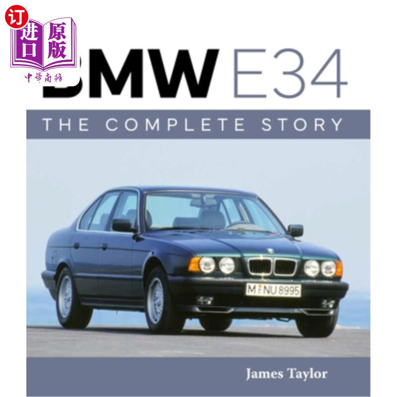海外直订BMW E34 - The Complete Story 宝马E34 -完整的故事