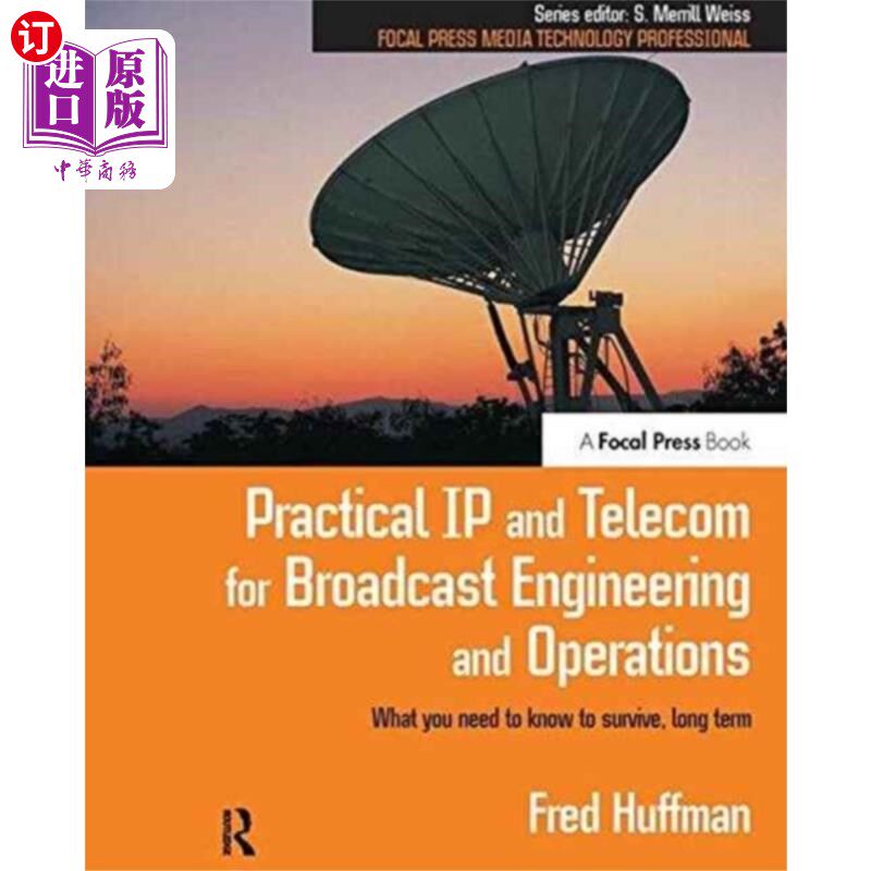 海外直订Practical IP and Telecom for Broadcast Engineeri... 适用于广播工程和运营的实用IP和电信