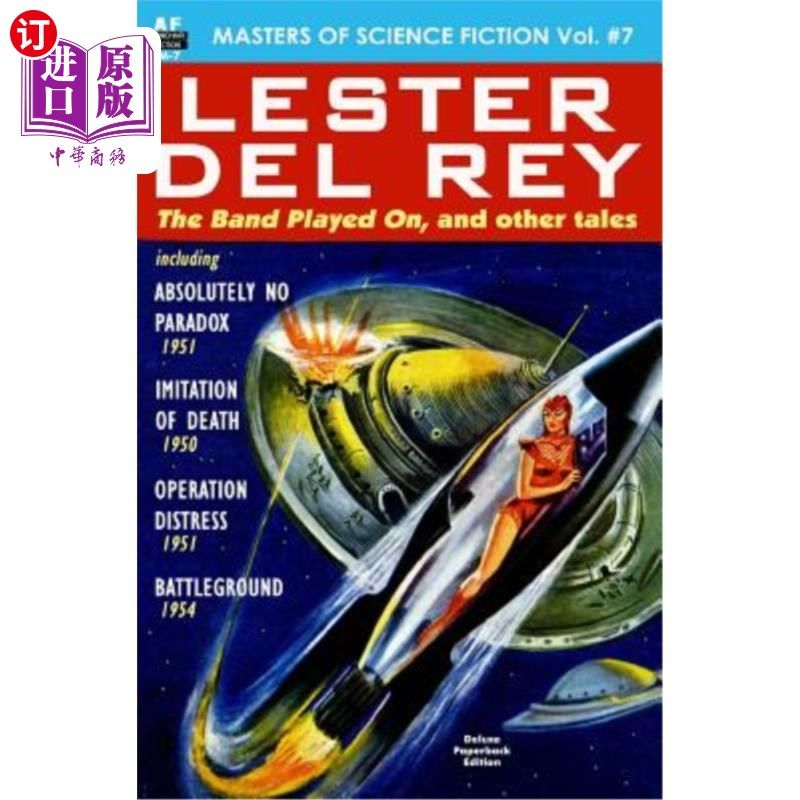海外直订Masters of Science Fiction, Vol. Seven: Lester del Rey 科幻小说大师，第七卷：莱斯特·德雷