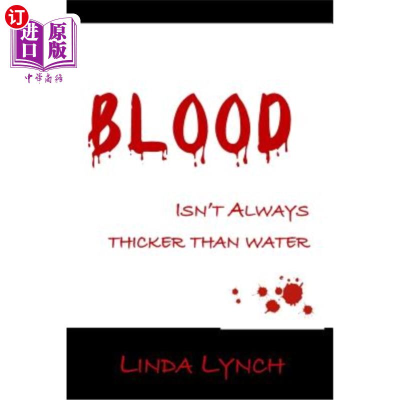 海外直订Blood Isn't Always Thicker Than Water 血浓于水并不总是如此