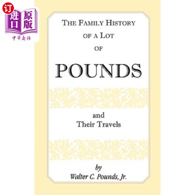 海外直订The Family History of a Lot of Pounds and Their Travels 很多磅的家族史和他们的旅行