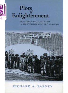 海外直订Plots of Enlightenment: Education and the Novel in Eighteenth-Century England 《启蒙的情节:18世纪英国的教育