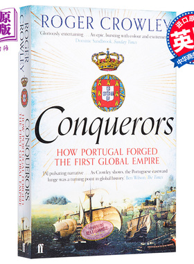 预售 征服者 葡萄牙帝国的崛起 Conquerors How Portugal Forged the First Global Empire 英文原版 Roger Crowley【中商原版】