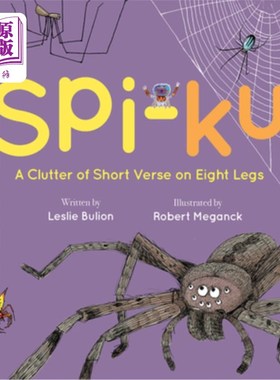 海外直订Spi-Ku: A Clutter of Short Verse on Eight Legs Spi-Ku:凌乱的八腿短诗