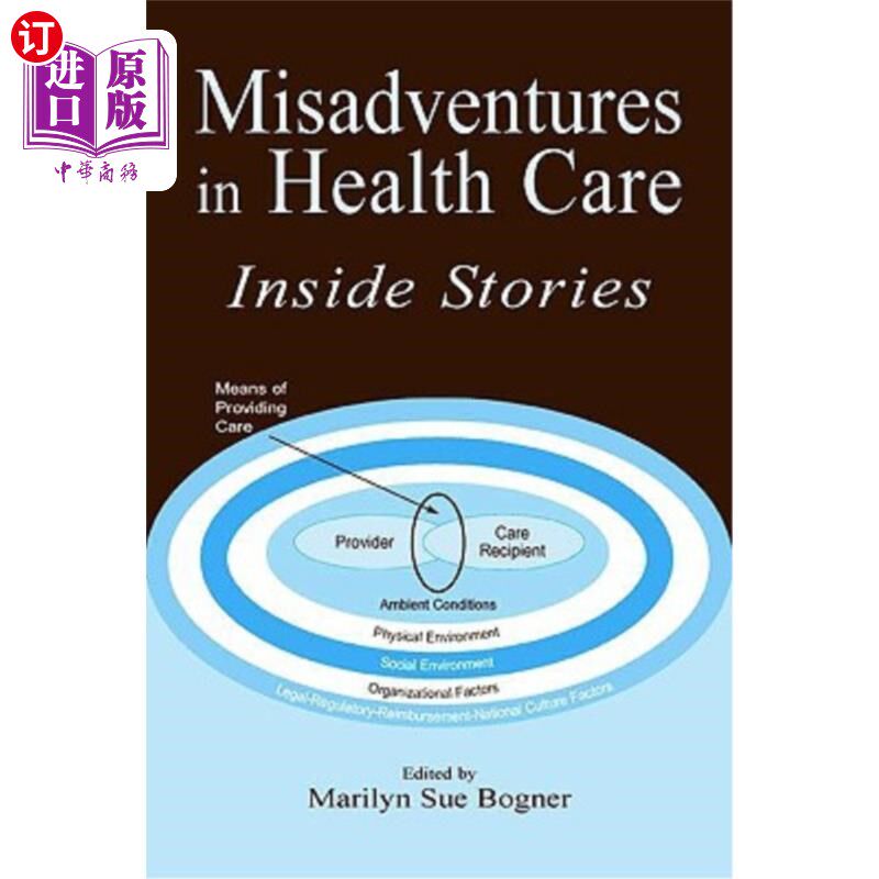 海外直订医药图书Misadventures in Health Care: Inside Stories 医疗事故：内幕故事