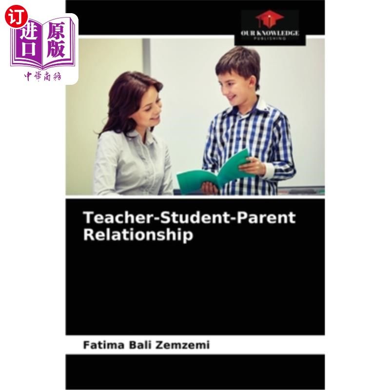 海外直订Teacher-Student-Parent Relationship 师生家长关系