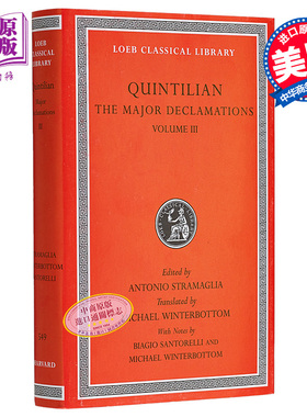 演说术原理 卷3 昆体良 The Major Declamations Volume III 英文原版 Quintilian  Biagio Santorelli 洛布经典【中商原版】