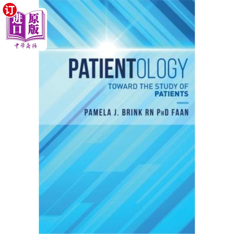 海外直订医药图书Patientology: Toward the Study of Patients 病人学:对病人的研究
