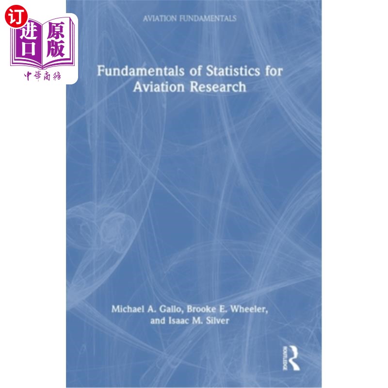 海外直订Fundamentals of Statistics for Aviation Research 航空研究统计学基础