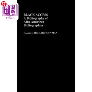 Bibliography Afro 海外直订Black Bibliographies American 黑人访问：美国黑人参考书目 Access