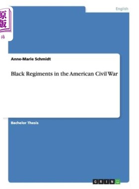 海外直订Black Regiments in the American Civil War 美国内战中的黑人军团