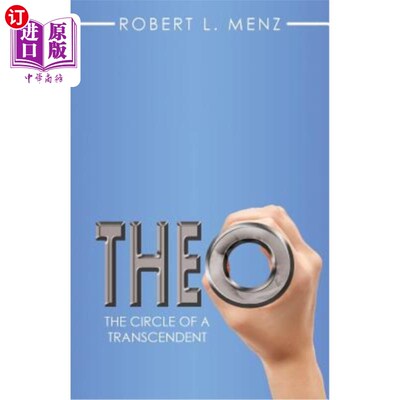 海外直订Theo: The Circle of a Transcendent 西奥:超验者的圆圈