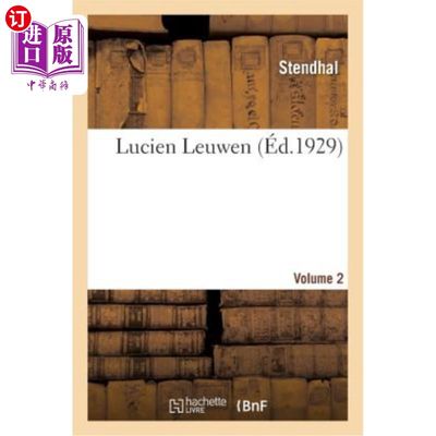 海外直订Lucien Leuwen. Volume 2 吕西安·鲁文。第 2 卷