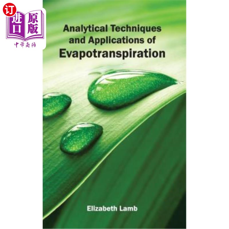 海外直订Analytical Techniques and Applications of Evapotranspiration 蒸散量分析技术及其应用