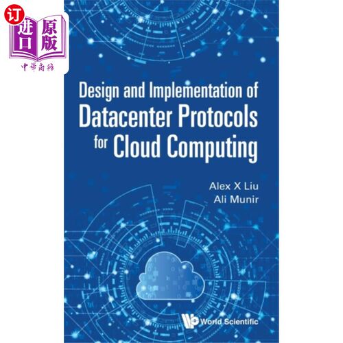 海外直订Design And Implementation Of Datacenter Protocol... 云计算数据中心协议的设计与实现