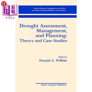 海外直订Drought Assessment, Management, and Planning: Theory and Case Studies: Theory an 干旱评估、管理和规划:理论