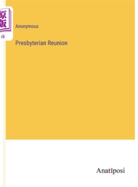 海外直订Presbyterian Reunion 长老会团聚