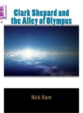 海外直订Clark Shepard and the Alley of Olympus 克拉克·谢泼德与奥林巴斯小巷