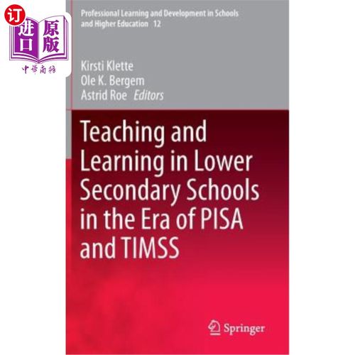 海外直订Teaching and Learning in Lower Secondary Schools in the Era of Pisa and Timss Pisa和Timss时代的初中教学