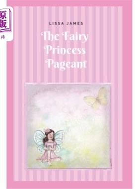 海外直订The Fairy Princess Pageant 童话公主大赛