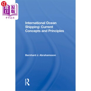 海外直订International Ocean Shipping: Current Concepts and Principles 《国际海运:现行概念和原则》