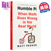 预售 卑微的圆周率 当数学在现实世界中出错 Humble Pi When Math Goes Wrong in the Real World 英文原版 Matt Parker【中商原版