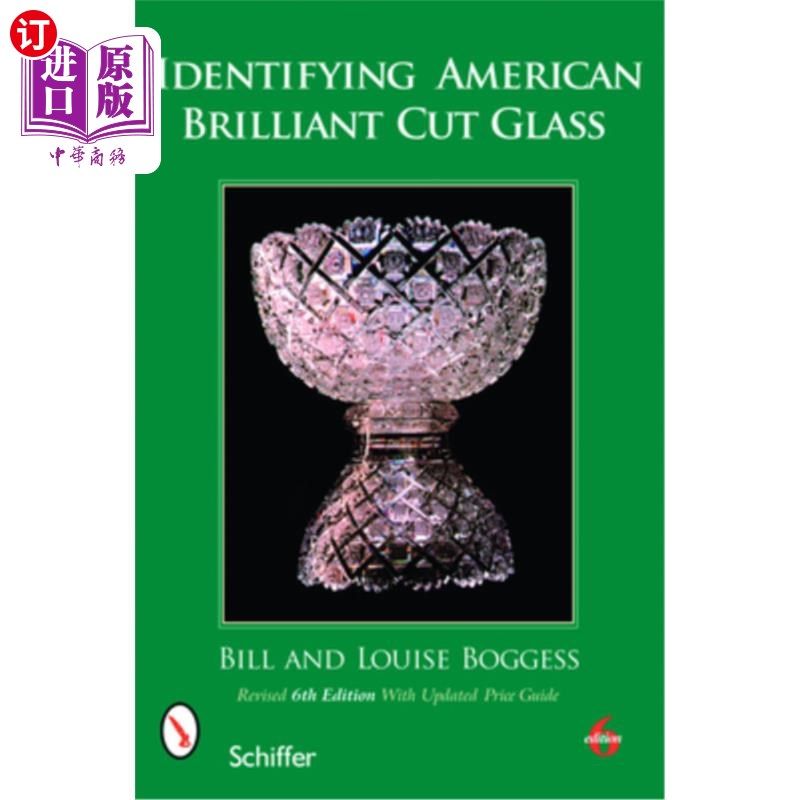 海外直订Identifying American Brilliant Cut Glass 鉴别美国亮彩玻璃