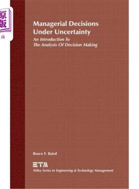 海外直订Managerial Decisions Under Uncertainty: An Introduction to the Analysis of Decis 不确定性下的管理决策：决策