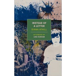 预售 NYRB 纽约书评系列 代替信件 戴安娜 阿西尔 英文原版 Instead of a Letter Diana Athill  暮色将近作者【中商原版】