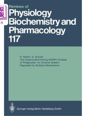 海外直订医药图书The Superoxide-Forming Nadph Oxidase of Phagocytes: An Enzyme System Regulated b 吞噬细胞形成超氧物