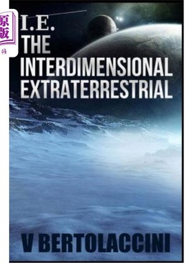 海外直订i.e. the Interdimensional Extraterrestrial i、 e.维度间的地外文明