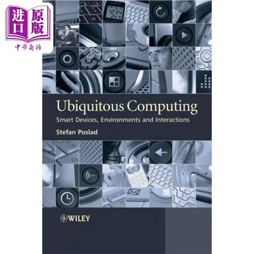 普适计算技术 智能设备 环境与互动 Ubiquitous Computing Smart Devices 英文原版 Stefan Poslad【中商原版】