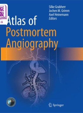 海外直订医药图书Atlas of Postmortem Angiography 死后血管造影图谱
