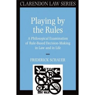 现货 遵守游戏规则 Playing by the Rules 英文原版 Frederick Schauer【中商原版】