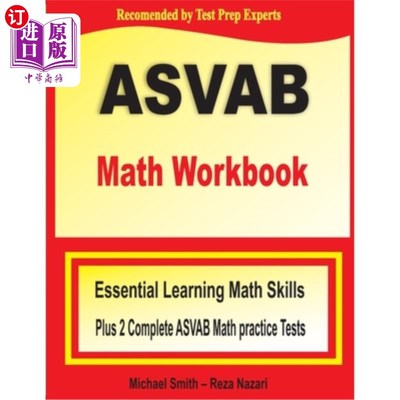 海外直订ASVAB Math Workbook: Essential Summer Learning Math Skills plus Two Complete ASV ASVAB数学练习册：必要的夏